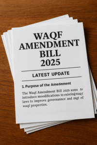 A stack of legislative documents labeled "Waqf Amendment Bill 2025" placed on a polished wooden surface, symbolizing legal reforms in waqf property management.
