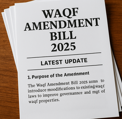 A stack of legislative documents labeled "Waqf Amendment Bill 2025" placed on a polished wooden surface, symbolizing legal reforms in waqf property management.