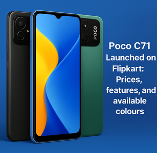 Poco C71 smartphone in three colours — Shadow Black, Pacific Blue, and Forest Green — launched on Flipkart India 2025