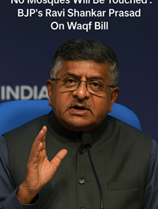 Ravi Shankar Prasad addressing media on Waqf Bill 2025, assuring that no mosques will be affected under the proposed legislation in India.