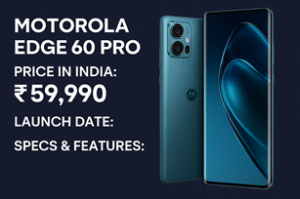 Motorola Edge 60 Pro smartphone price in India with key specs and features