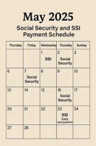 Social Security and SSI payment dates for May 2025 calendar with two SSI payments.
