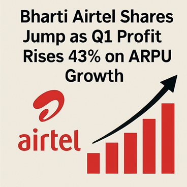 Bharti Airtel Q1 profit rises 43% with ARPU growth; shares surge as financial graph and Airtel logo highlight earnings boost.