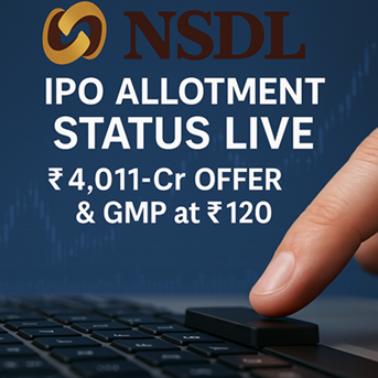 NSDL IPO allotment status live banner with GMP at ₹120 and ₹4,011 crore offer details